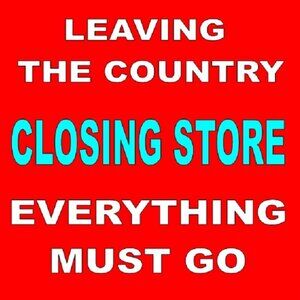 Store sale, due to retirement